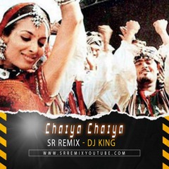 Chaiya Chaiya Remix, Dil Se,  Shahrukh Khan, Malika Arora ,SR Remix .mp3