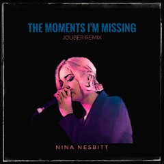 Nina Nesbitt - The Moments I'm Missing (Ambrd Remix)