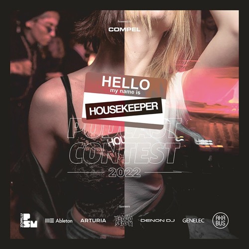 Housekeeper Podcast Contest by Dragut #HPC2022