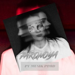 PT MUSIK Prod. - PARANOYA