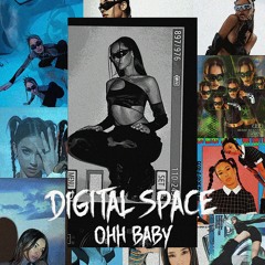 Digital Space – Ohh Baby (2023)