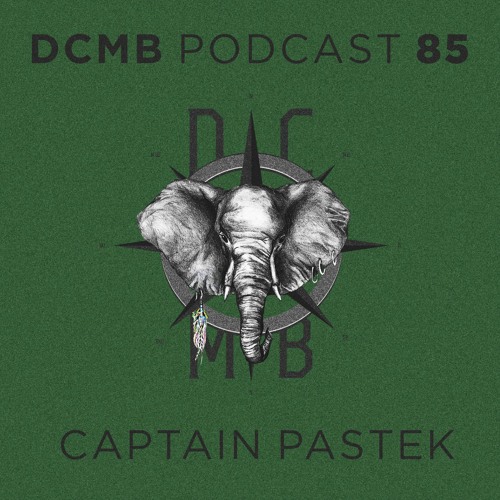 DCMB PODCAST 085 | Captain Pastek - Pastek Archives