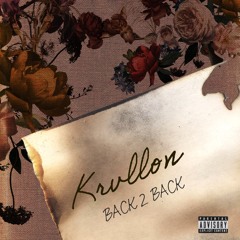 Krvllon - Back2Back