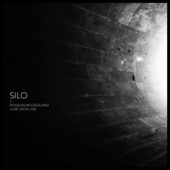 SILO (2023) // Performed by Line Upon Line
