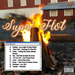 Supa' Hot (MIXTAPE)