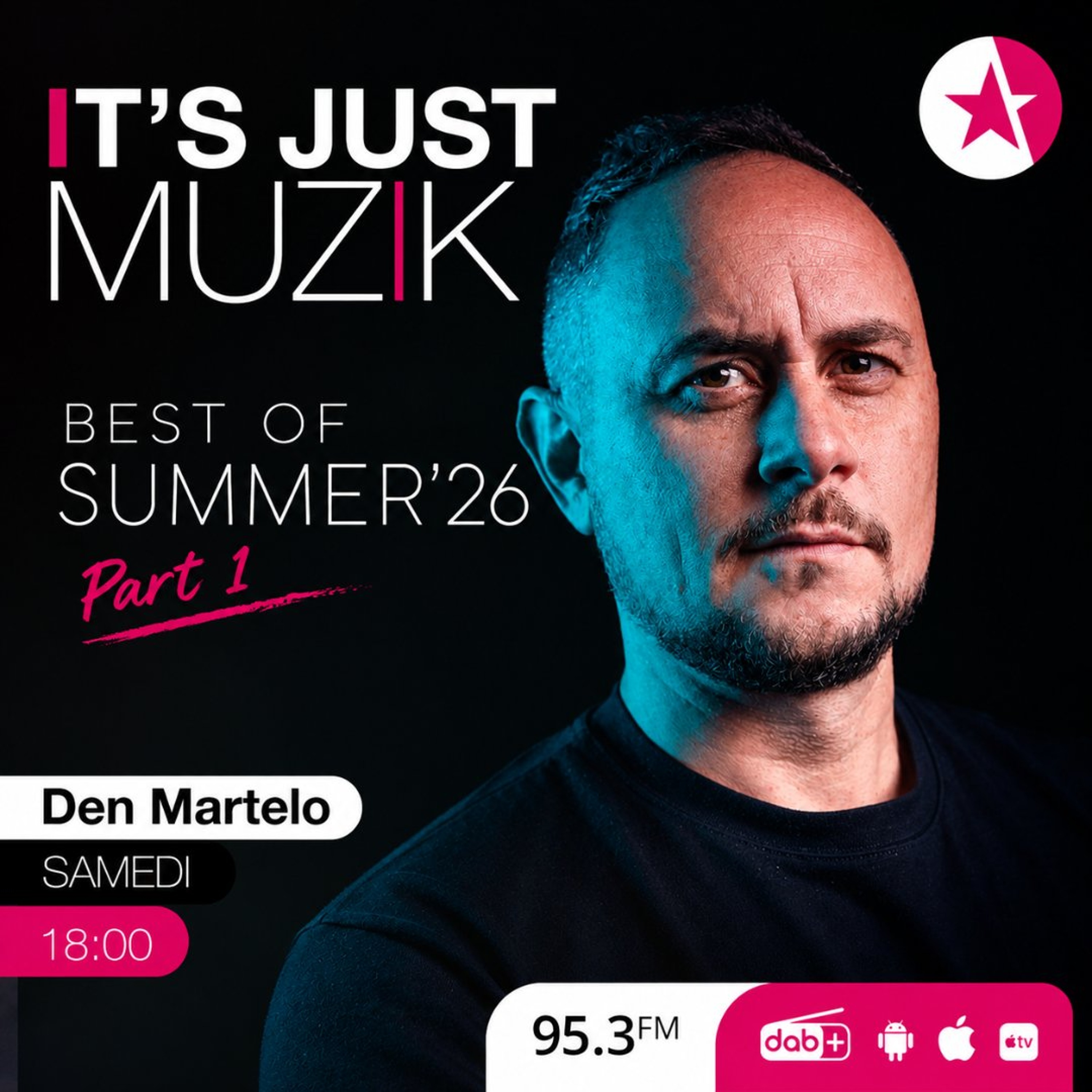 IT'S JUST MUZIK #140 pres. BEST OF SUMMER'26 Part 1 with DEN MARTELO [5 SEPT'26] episode artwork