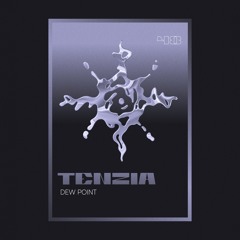 #48 - Tenzia - Dew Point