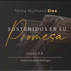 Tema | Sostenidos En Su Promesa