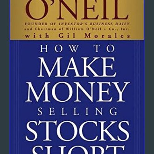 ??pdf^^ ✨ How to Make Money Selling Stocks Short     Paperback – December 24, 2004 PDF - KINDLE -