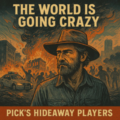 The World Is Going Crazy