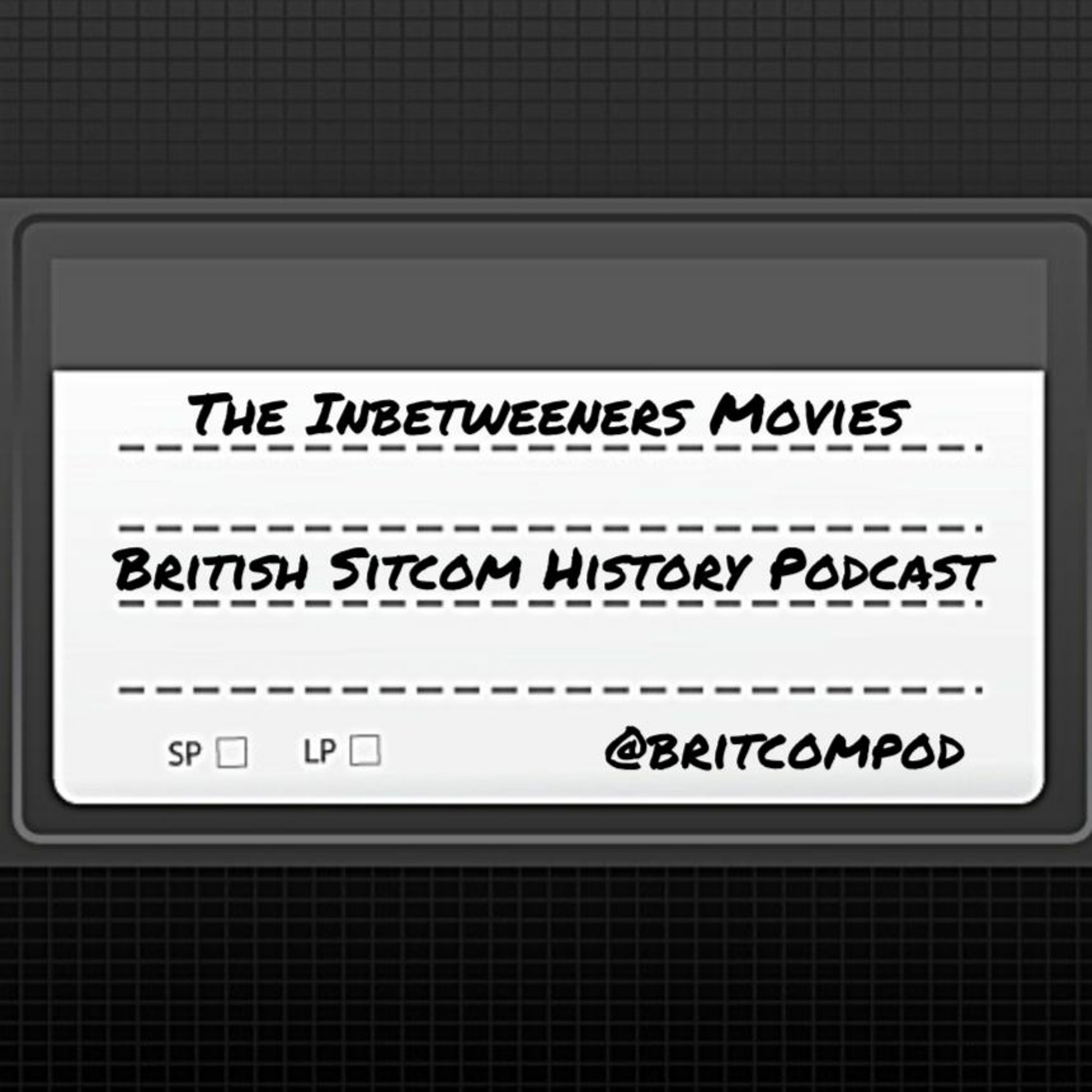 The Inbetweeners Movies with Diminishing Returns Podcast