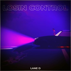 Losin Control