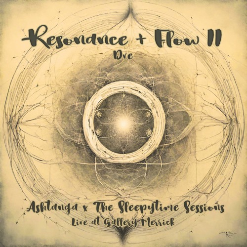 Resonance & Flow II (Dve)