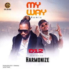 My Way - DEETWEH FT HARMONIZE (OFFICIAL AUDIO)