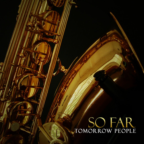 So Far
