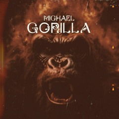 Michael - Gorilla Prod. By @Epikthedawn