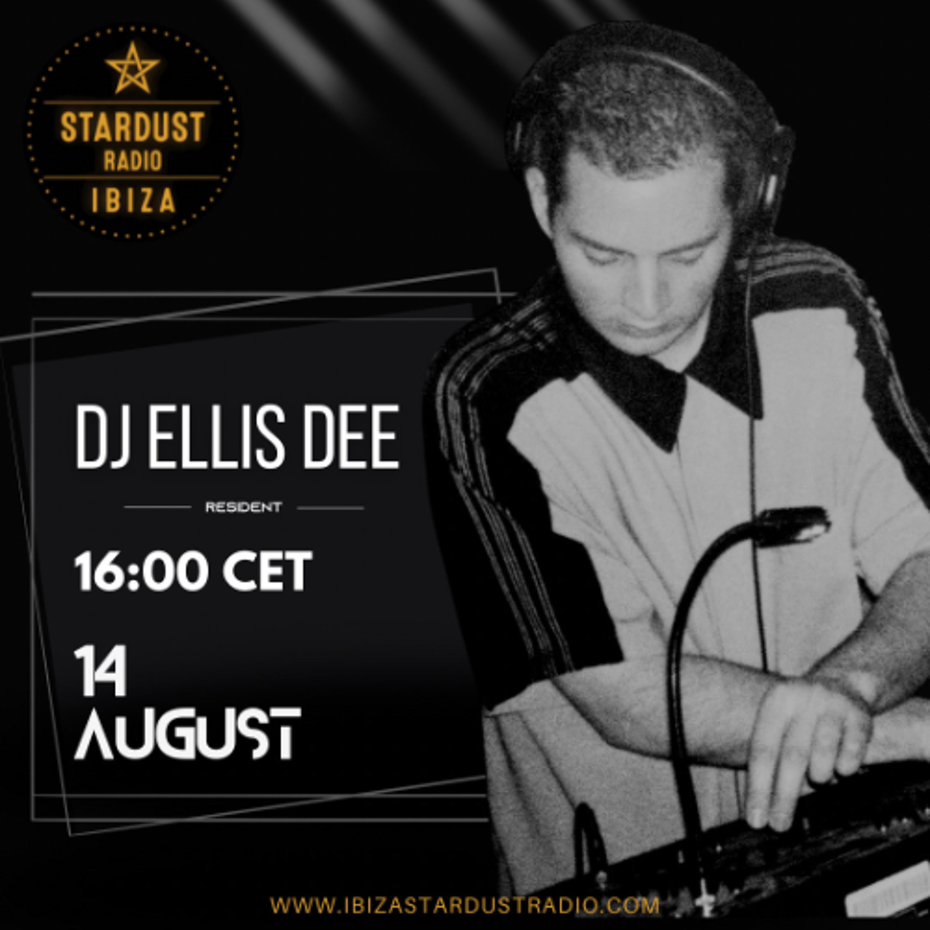 DJ Ellis Dee - Ibiza Stardust Radio 07 episode artwork
