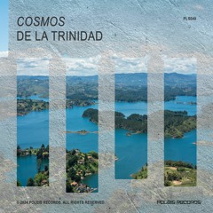 DE LA TRINIDAD - Cosmos (radio Edit)