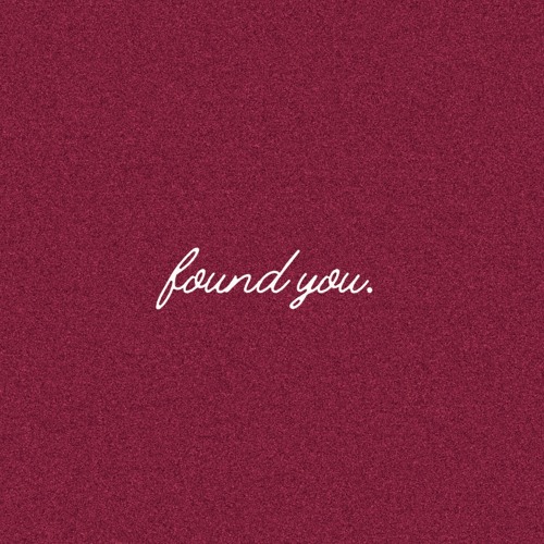 Found You