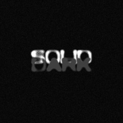 Solid Dark Releases
