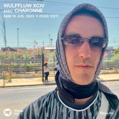 ccontrary presents Charonne with WULFFLUWXCIV - 15 Juillet 2023