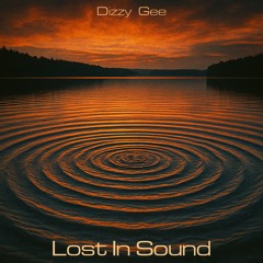 Dizzy Gee - Lost In Sound - Live Mix (May 2025)