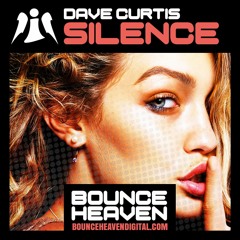 Dave Curtis - Silence - BounceHeaven.co.uk