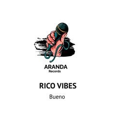 Rico Vibes - Bueno (Radio Mix)