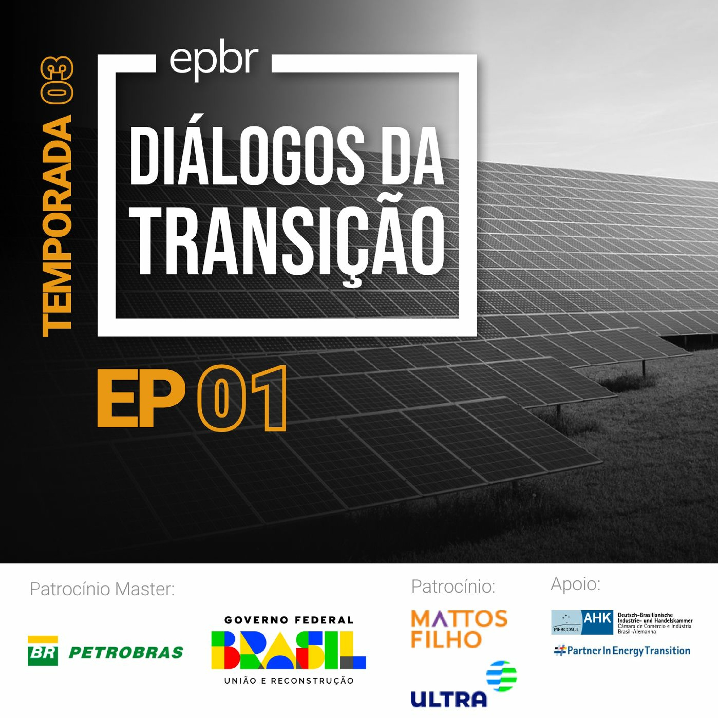 Diálogos da Transição #11 | Investimento em energia solar no Brasil