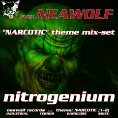 neawolfs - narcotic nitrogenium