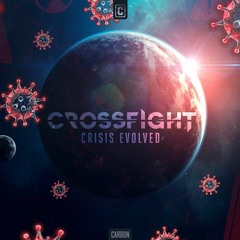 Crossfight - Crisis Evolved