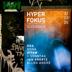 Hyperfokus @ MAW [22.03.2025]