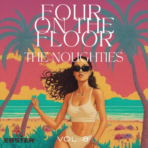 Four On The Floor_Vol. 8 - The Noughties