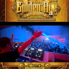 GOLDEN AGE OF HOUSE - ULTRACLUB MILlENNIUM (Joan Ibañez Session)