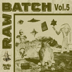 Raw Batch 5.2 (79bpm) - For Sale - Prod. Notio Ché