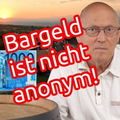 Bargeld Verfolgung - CBDC, der digitale Euro und staatliche Überwachung