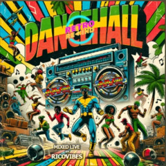 Natural Vibes Retro Rewind DanceHall Mix