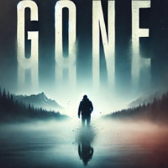Gone