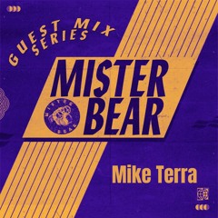 Mister Bear Mixes - Mike Terra