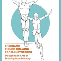 [Free] PDF 🗸 Freehand Figure Drawing for Illustrators: Mastering the Art of Drawing