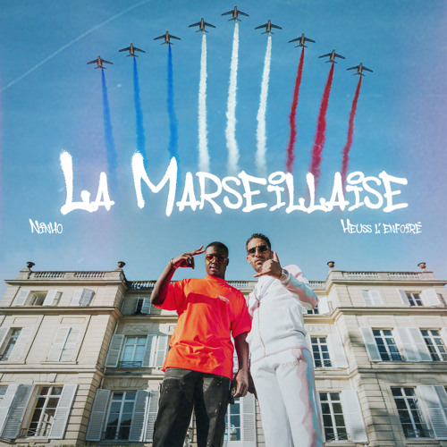 La Marseillaise (feat. Ninho)