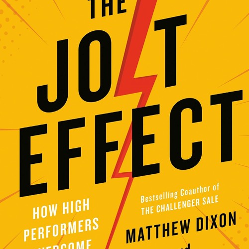 READ [PDF]  The JOLT Effect: How High Performers Overcome Customer Indecision