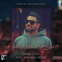 Mahyar Fallahi - Parishoon (FARHANG Remix)