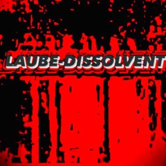 Laube-Dissolvent (original mix) [FREEDOWNLOAD]