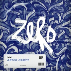 EXEAT - After Party (Radio Edit)