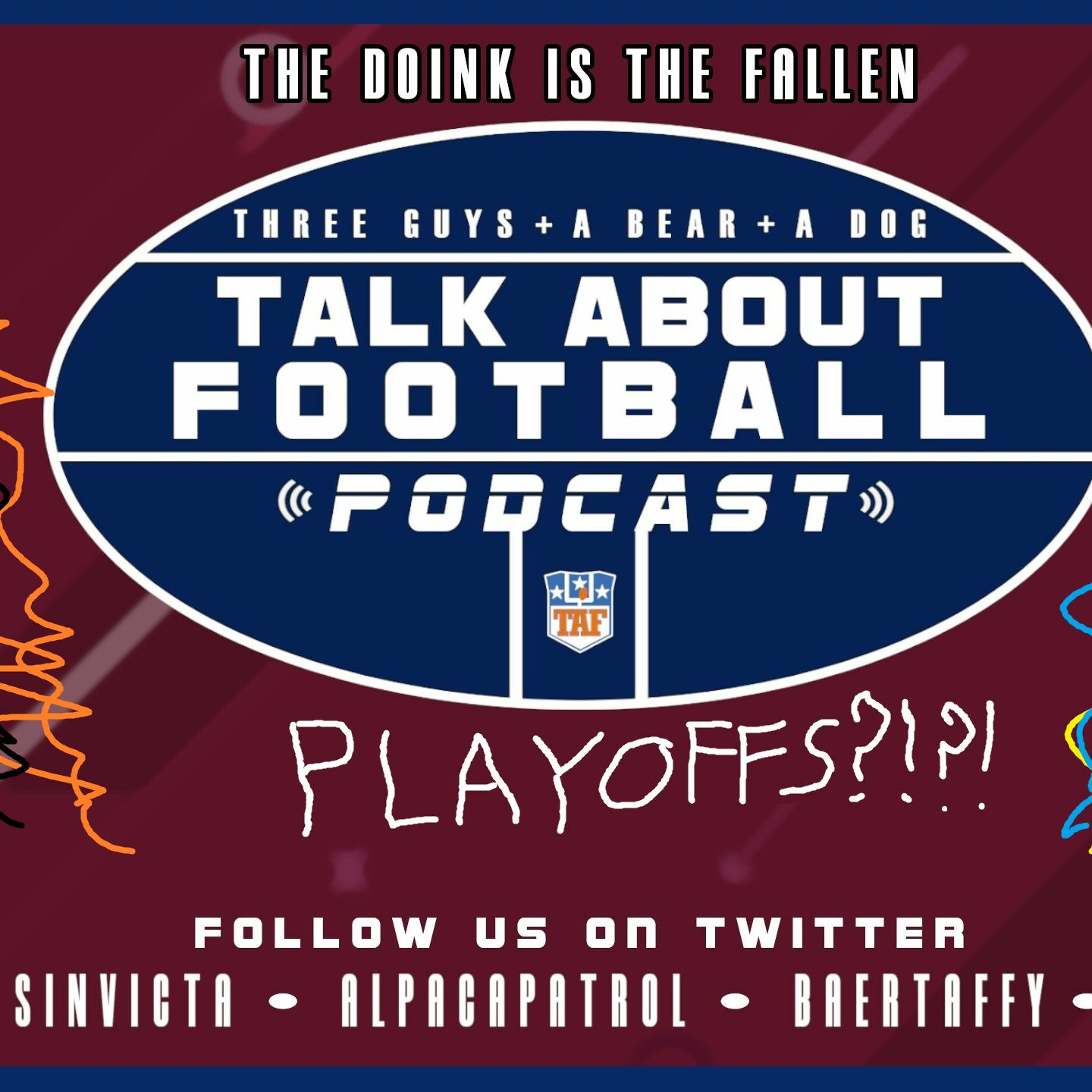 Two Guys (And a Bear) Talk About Football - 2021-2022 NFL BIG GAME PLAYOFF Weekend episode artwork