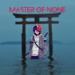 Master Of None