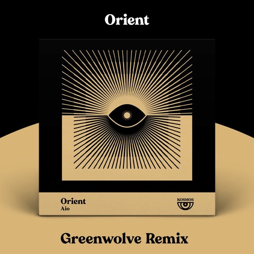 Aio - Orient (Greenwolve Remix)
