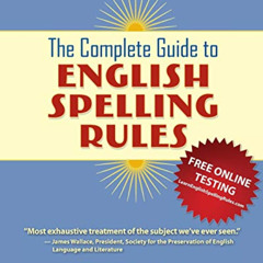 [VIEW] EPUB 📭 The Complete Guide to English Spelling Rules by  John J Fulford KINDLE