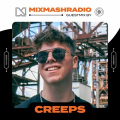 Laidback Luke Presents: Creeps Guestmix | Mixmash Radio #392